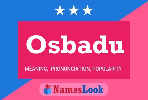 Osbadu Namensposter