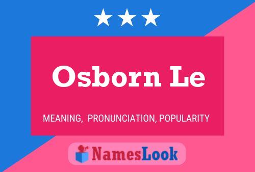 Osborn Le Namensposter