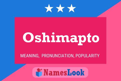 Oshimapto Namensposter