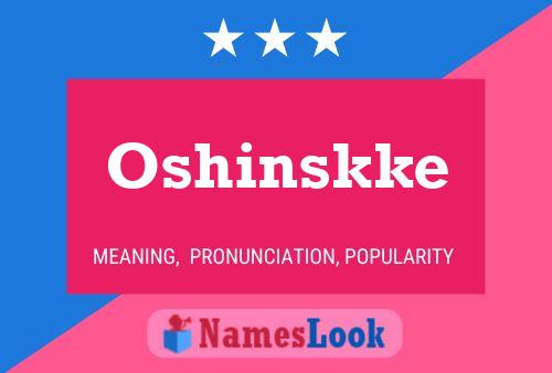 Oshinskke Namensposter