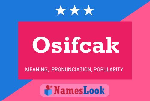 Osifcak Namensposter