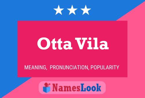 Otta Vila Namensposter