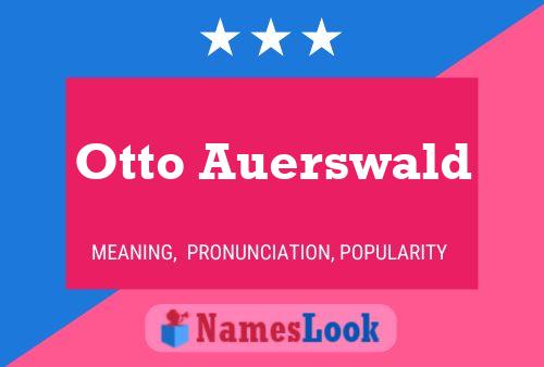 Otto Auerswald Namensposter