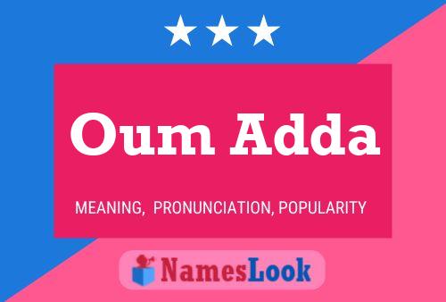 Oum Adda Namensposter