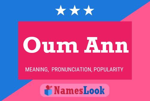 Oum Ann Namensposter