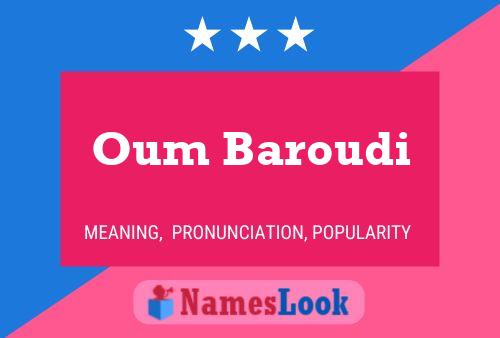 Oum Baroudi Namensposter