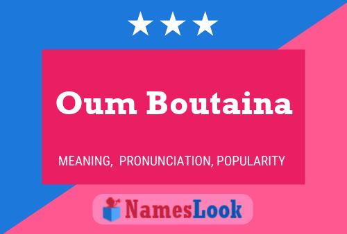 Oum Boutaina Namensposter