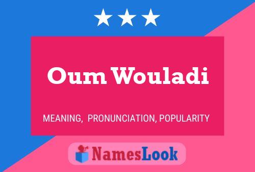 Oum Wouladi Namensposter