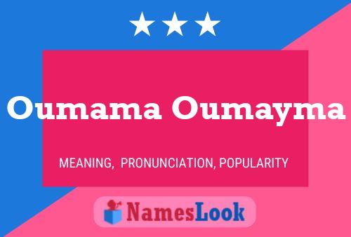 Oumama Oumayma Namensposter