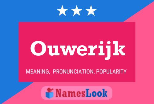 Ouwerijk Namensposter