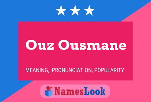 Ouz Ousmane Namensposter