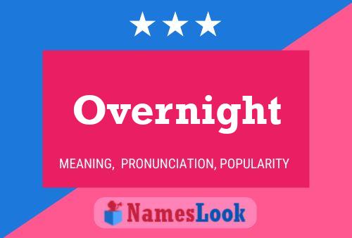 Overnight Namensposter