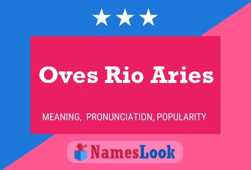 Oves Rio Aries Namensposter