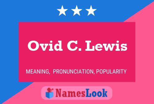 Ovid C. Lewis Namensposter