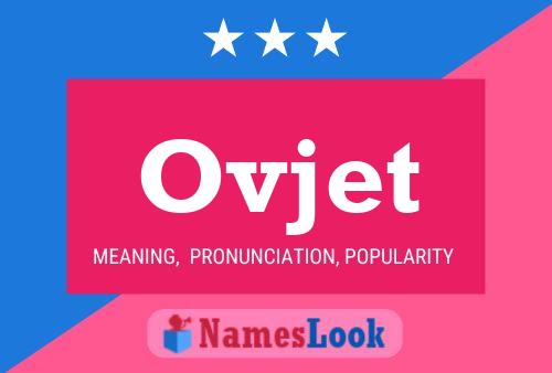 Ovjet Namensposter