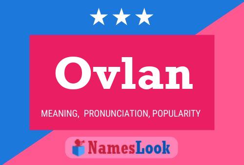 Ovlan Namensposter