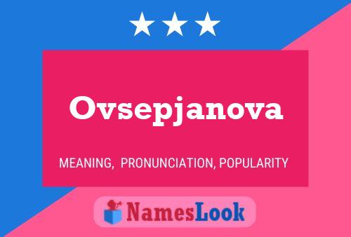 Ovsepjanova Namensposter