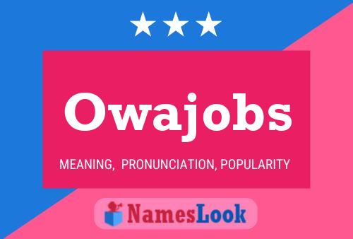 Owajobs Namensposter