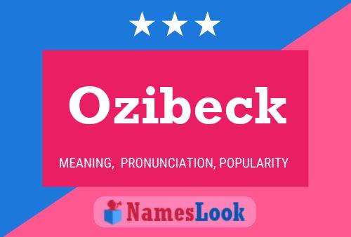 Ozibeck Namensposter