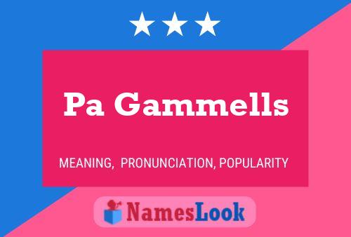 Pa Gammells Namensposter