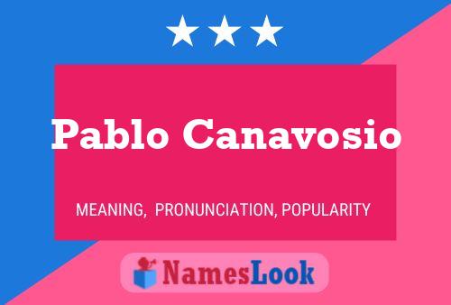 Pablo Canavosio Namensposter