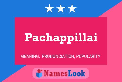 Pachappillai Namensposter