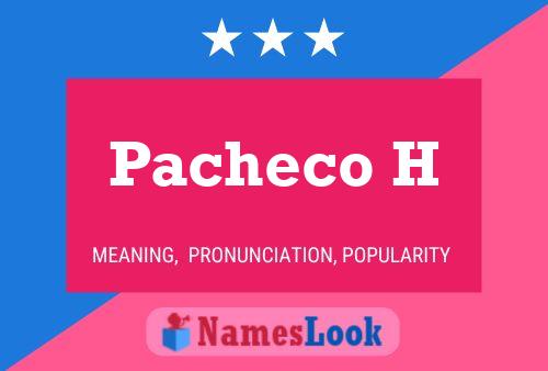 Pacheco H Namensposter