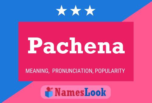 Pachena Namensposter