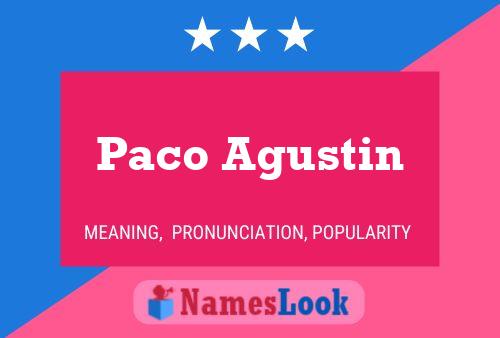 Paco Agustin Namensposter