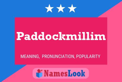 Paddockmillim Namensposter