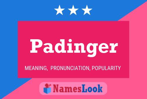 Padinger Namensposter