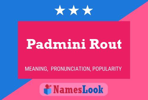 Padmini Rout Namensposter