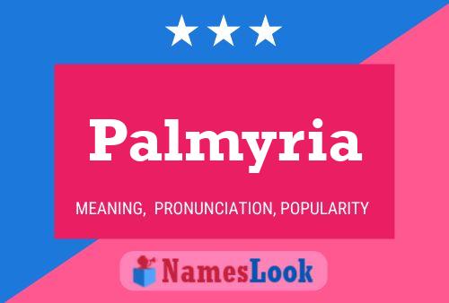 Palmyria Namensposter