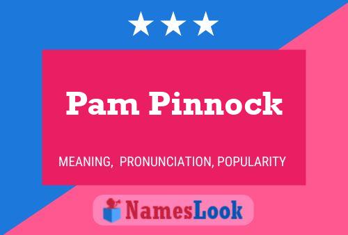 Pam Pinnock Namensposter