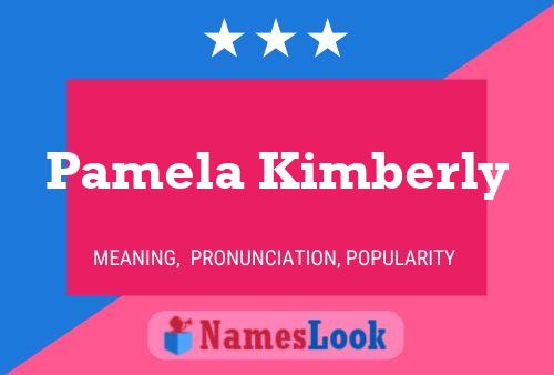 Pamela Kimberly Namensposter