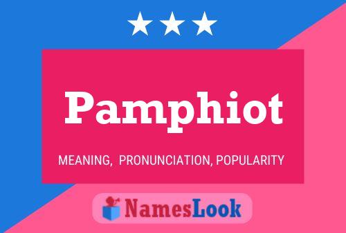 Pamphiot Namensposter