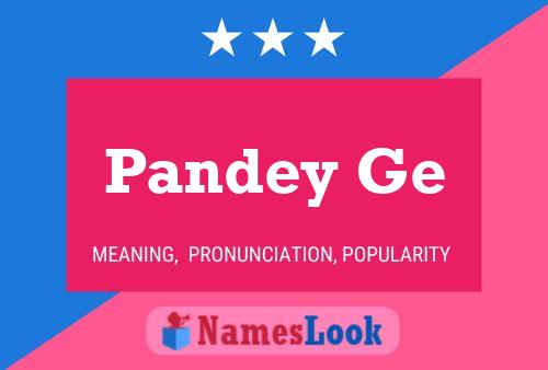 Pandey Ge Namensposter