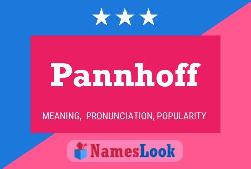 Pannhoff Namensposter