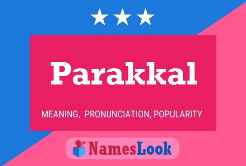 Parakkal Namensposter