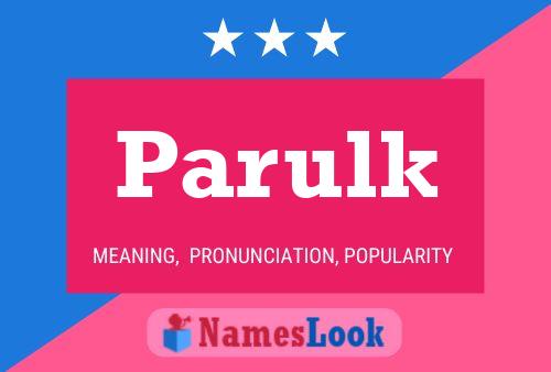 Parulk Namensposter