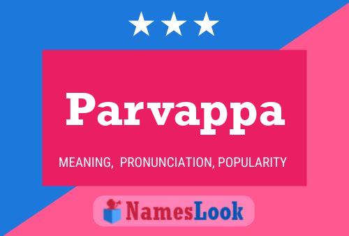 Parvappa Namensposter