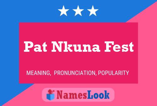 Pat Nkuna Fest Namensposter