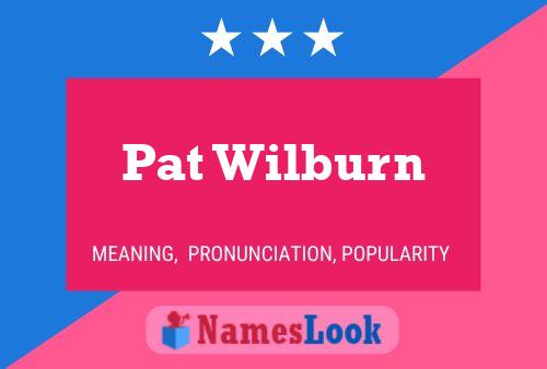 Pat Wilburn Namensposter