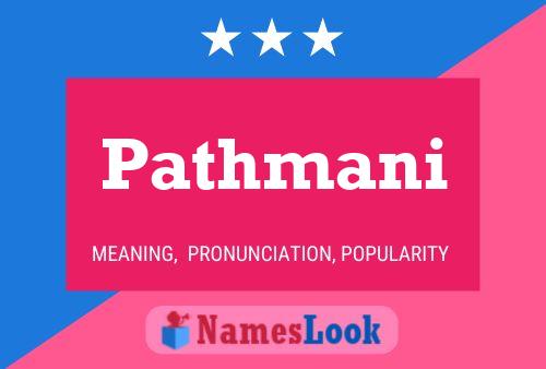 Pathmani Namensposter