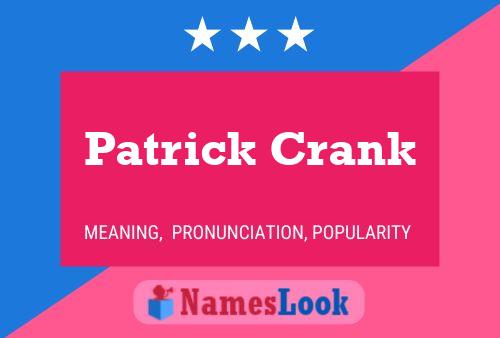 Patrick Crank Namensposter