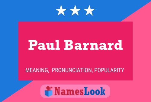 Paul Barnard Namensposter