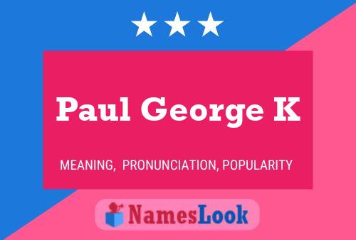 Paul George K Namensposter