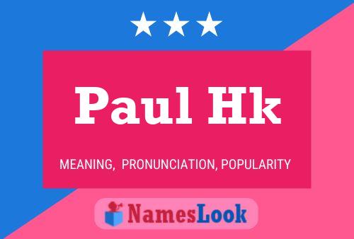 Paul Hk Namensposter