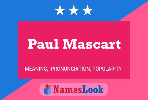 Paul Mascart Namensposter