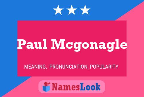 Paul Mcgonagle Namensposter